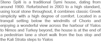 Steno Spiti is a traditional